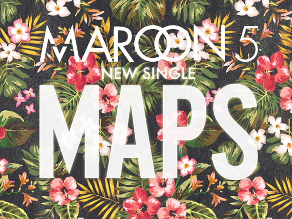 Maroon 5 - Maps